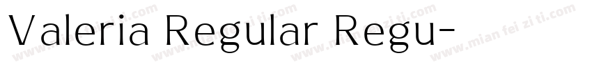 Valeria Regular Regu字体转换